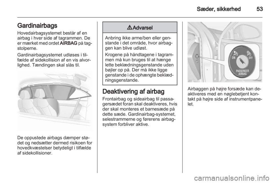 OPEL INSIGNIA 2013  Instruktionsbog (in Danish) 