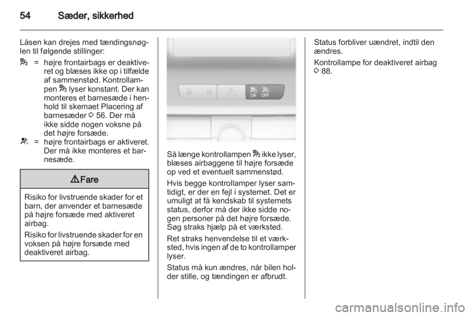 OPEL INSIGNIA 2013  Instruktionsbog (in Danish) 