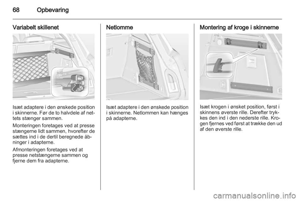OPEL INSIGNIA 2013  Instruktionsbog (in Danish) 