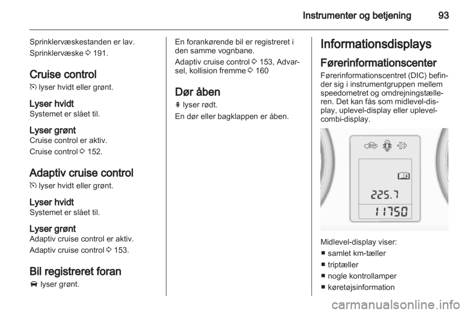 OPEL INSIGNIA 2013  Instruktionsbog (in Danish) 