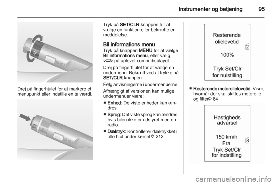 OPEL INSIGNIA 2013  Instruktionsbog (in Danish) 