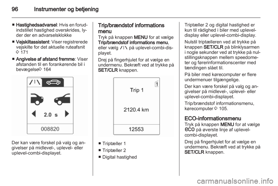 OPEL INSIGNIA 2013  Instruktionsbog (in Danish) 