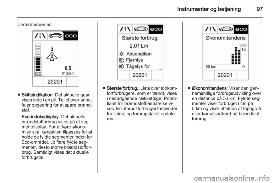 OPEL INSIGNIA 2013  Instruktionsbog (in Danish) 