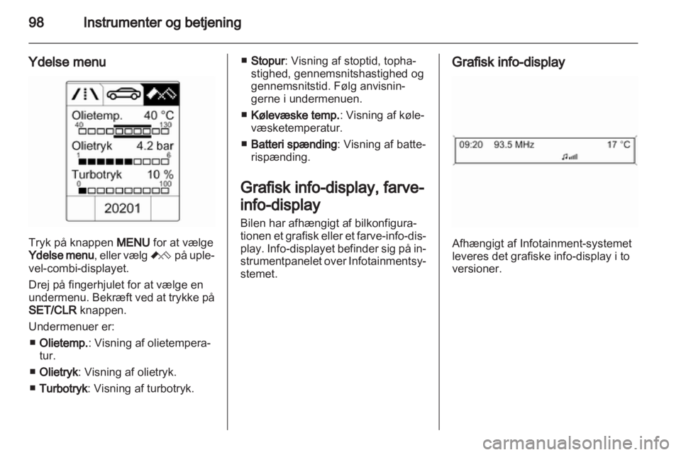 OPEL INSIGNIA 2013  Instruktionsbog (in Danish) 
