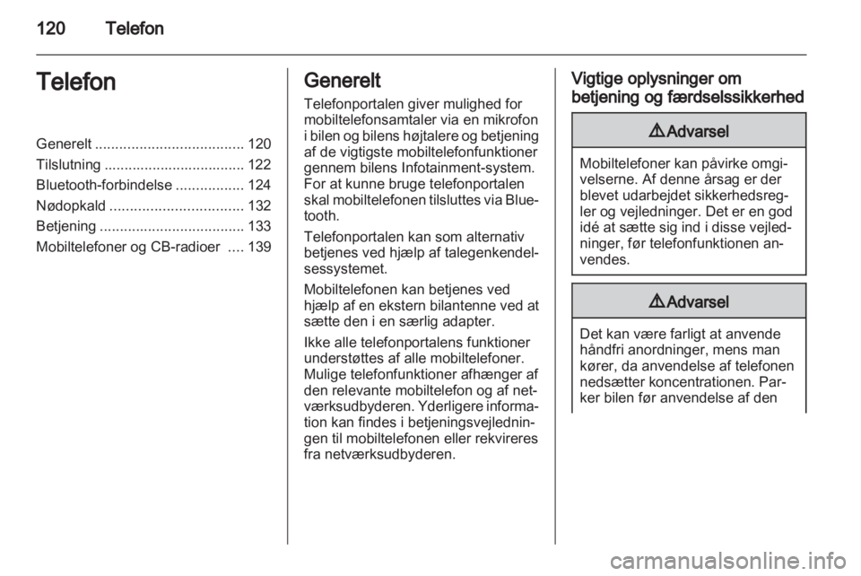 OPEL INSIGNIA 2013.5  Instruktionsbog til Infotainment (in Danish) 