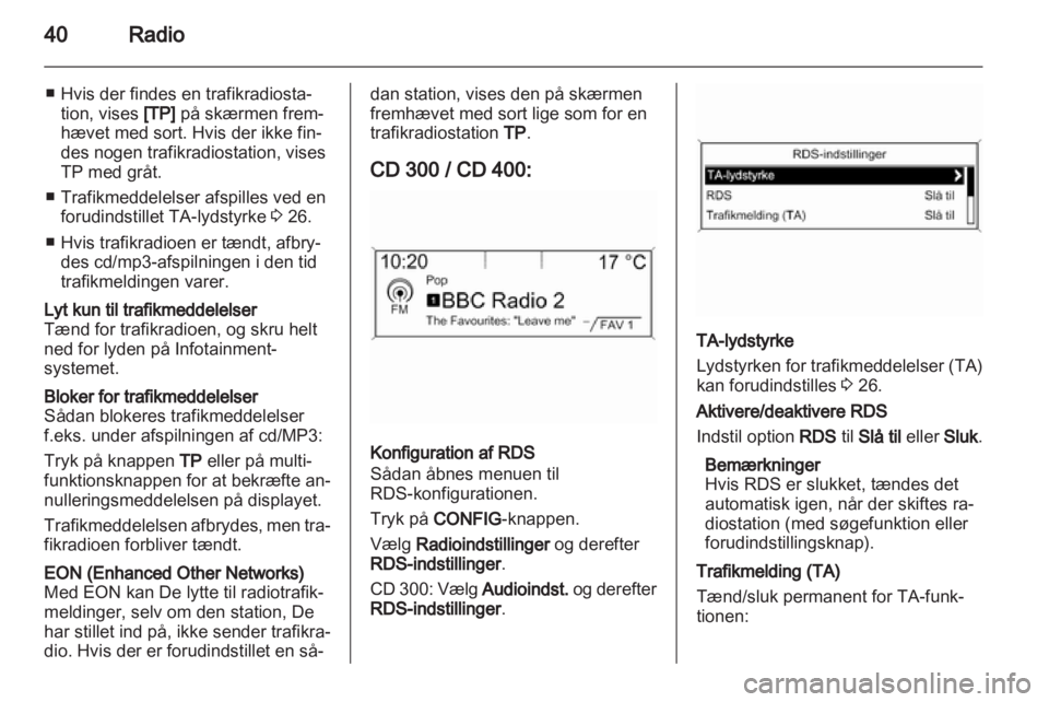 OPEL INSIGNIA 2013.5  Instruktionsbog til Infotainment (in Danish) 