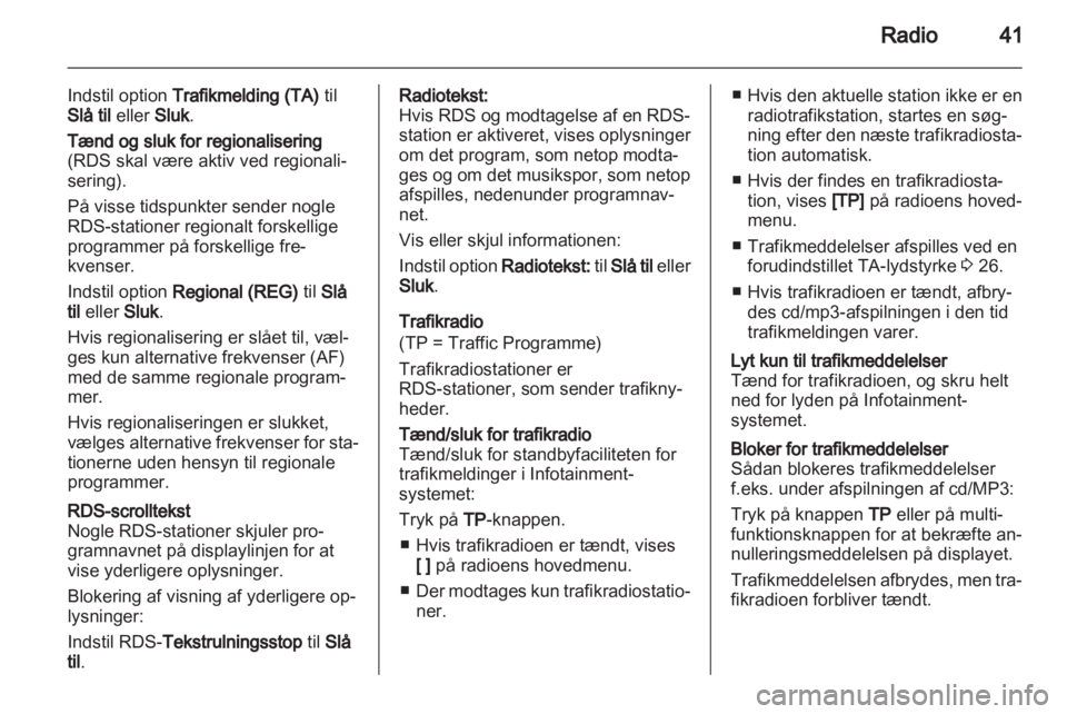 OPEL INSIGNIA 2013.5  Instruktionsbog til Infotainment (in Danish) 