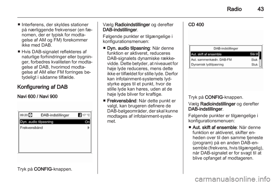 OPEL INSIGNIA 2013.5  Instruktionsbog til Infotainment (in Danish) 