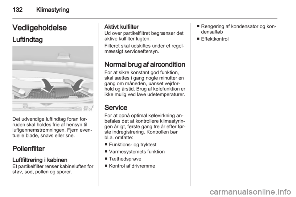 OPEL INSIGNIA 2013.5  Instruktionsbog (in Danish) 