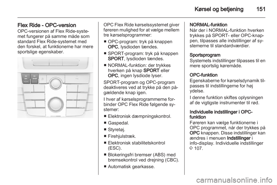 OPEL INSIGNIA 2013.5  Instruktionsbog (in Danish) 