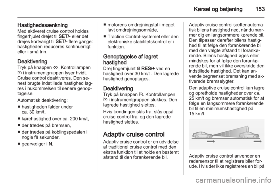 OPEL INSIGNIA 2013.5  Instruktionsbog (in Danish) 