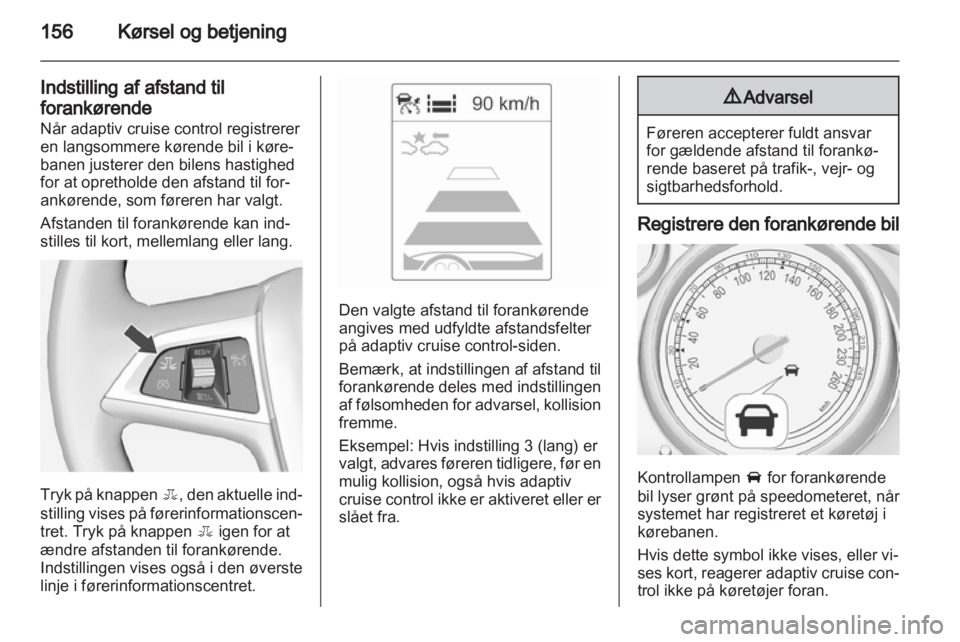 OPEL INSIGNIA 2013.5  Instruktionsbog (in Danish) 
