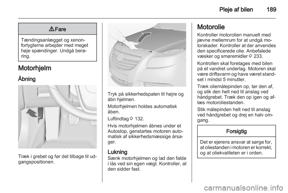 OPEL INSIGNIA 2013.5  Instruktionsbog (in Danish) 