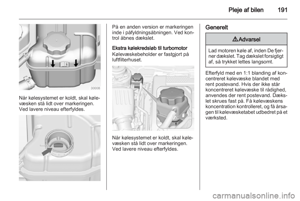 OPEL INSIGNIA 2013.5  Instruktionsbog (in Danish) 