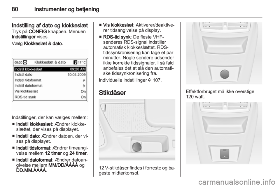 OPEL INSIGNIA 2013.5  Instruktionsbog (in Danish) 