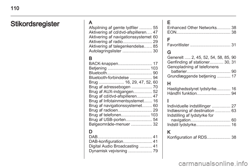 OPEL MERIVA 2011  Instruktionsbog til Infotainment (in Danish) 