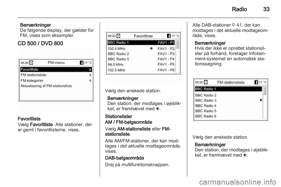 OPEL MERIVA 2011  Instruktionsbog til Infotainment (in Danish) 