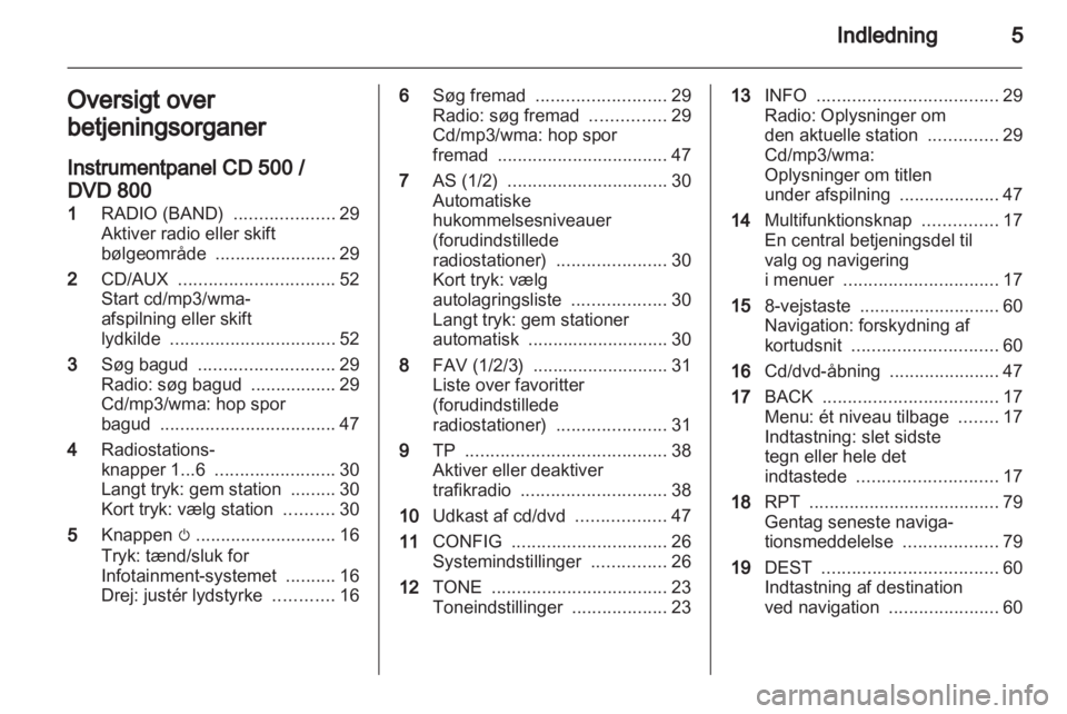 OPEL MERIVA 2011  Instruktionsbog til Infotainment (in Danish) 