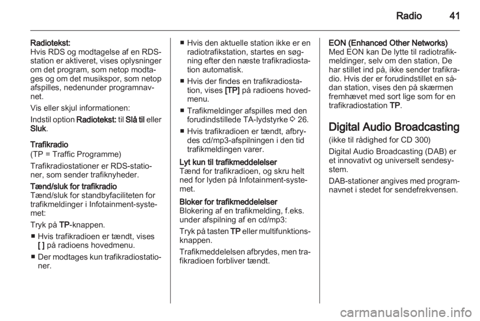 OPEL MERIVA 2011  Instruktionsbog til Infotainment (in Danish) 