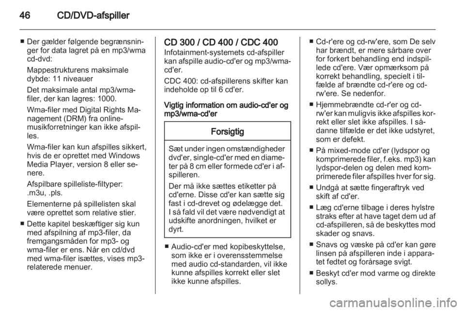 OPEL MERIVA 2011  Instruktionsbog til Infotainment (in Danish) 