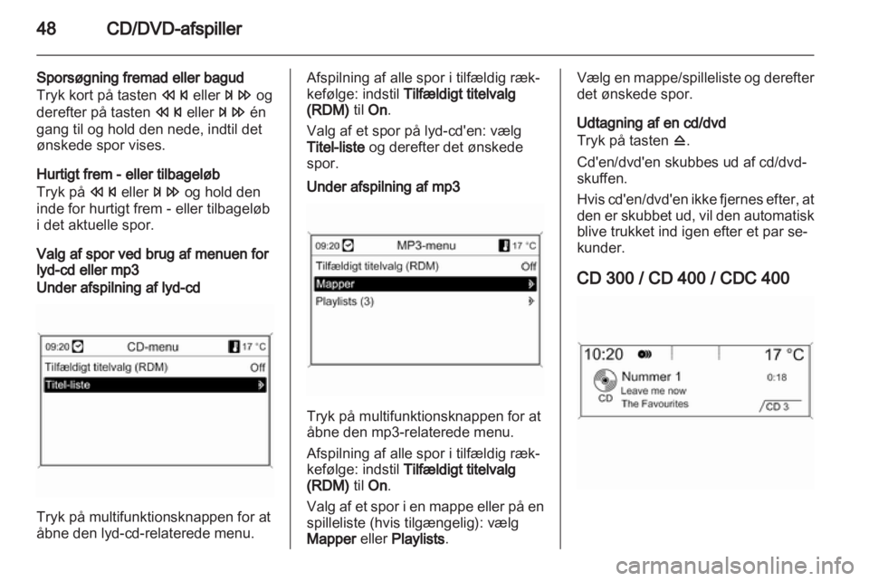 OPEL MERIVA 2011  Instruktionsbog til Infotainment (in Danish) 