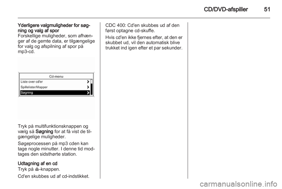 OPEL MERIVA 2011  Instruktionsbog til Infotainment (in Danish) 