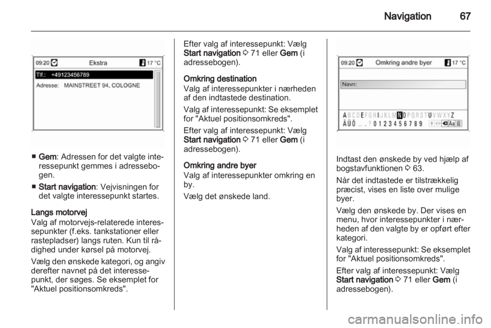 OPEL MERIVA 2011  Instruktionsbog til Infotainment (in Danish) 