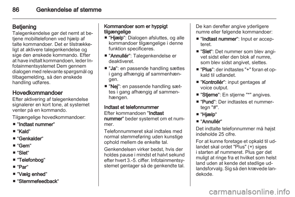 OPEL MERIVA 2011  Instruktionsbog til Infotainment (in Danish) 