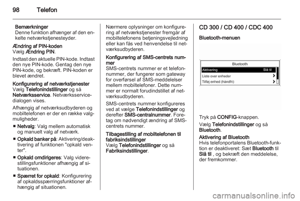 OPEL MERIVA 2011  Instruktionsbog til Infotainment (in Danish) 