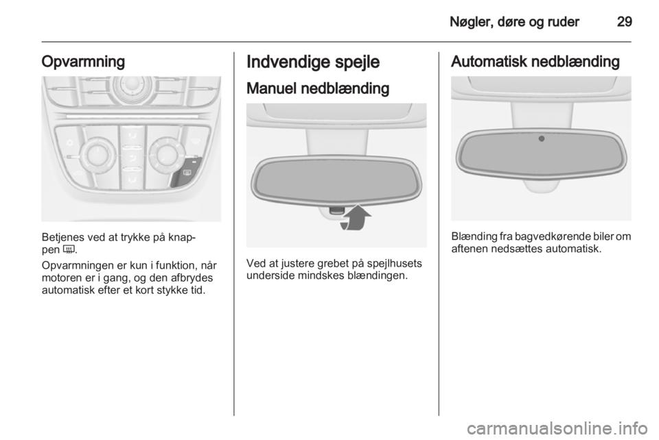 OPEL MERIVA 2011  Instruktionsbog (in Danish) 