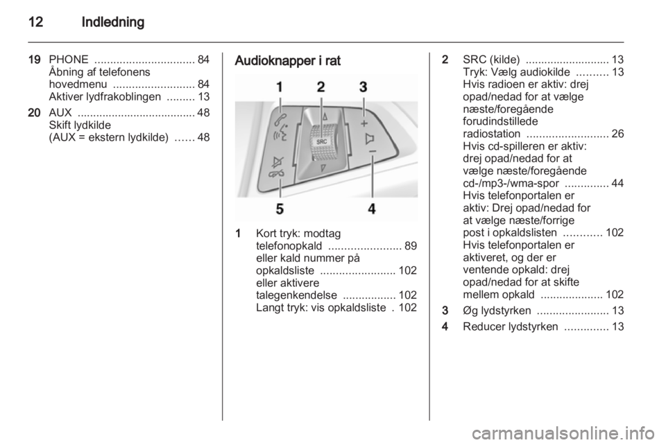 OPEL MERIVA 2011.25  Instruktionsbog til Infotainment (in Danish) 