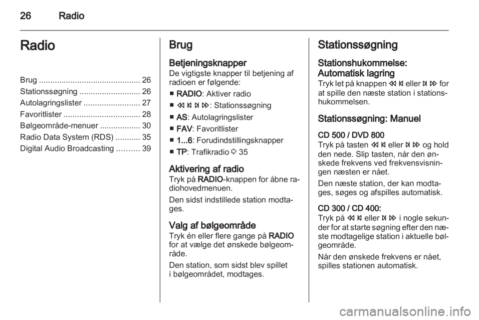OPEL MERIVA 2011.25  Instruktionsbog til Infotainment (in Danish) 