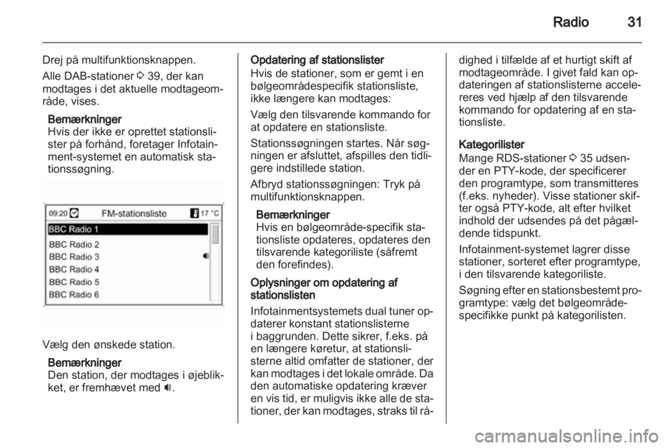 OPEL MERIVA 2011.25  Instruktionsbog til Infotainment (in Danish) 