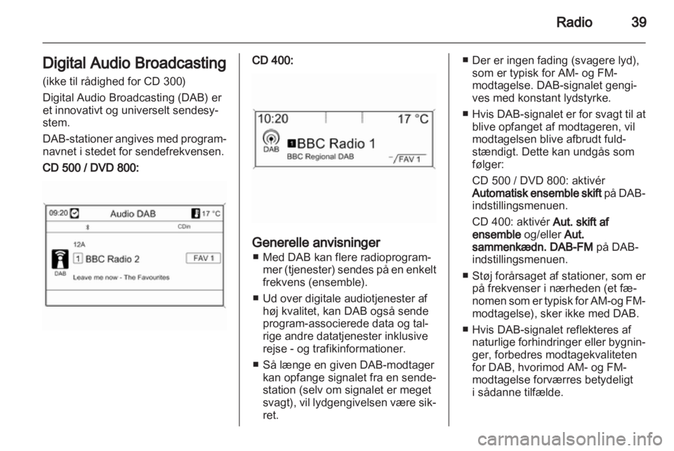 OPEL MERIVA 2011.25  Instruktionsbog til Infotainment (in Danish) 