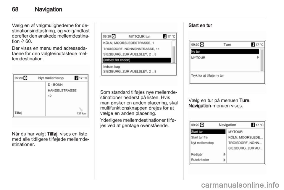 OPEL MERIVA 2011.25  Instruktionsbog til Infotainment (in Danish) 