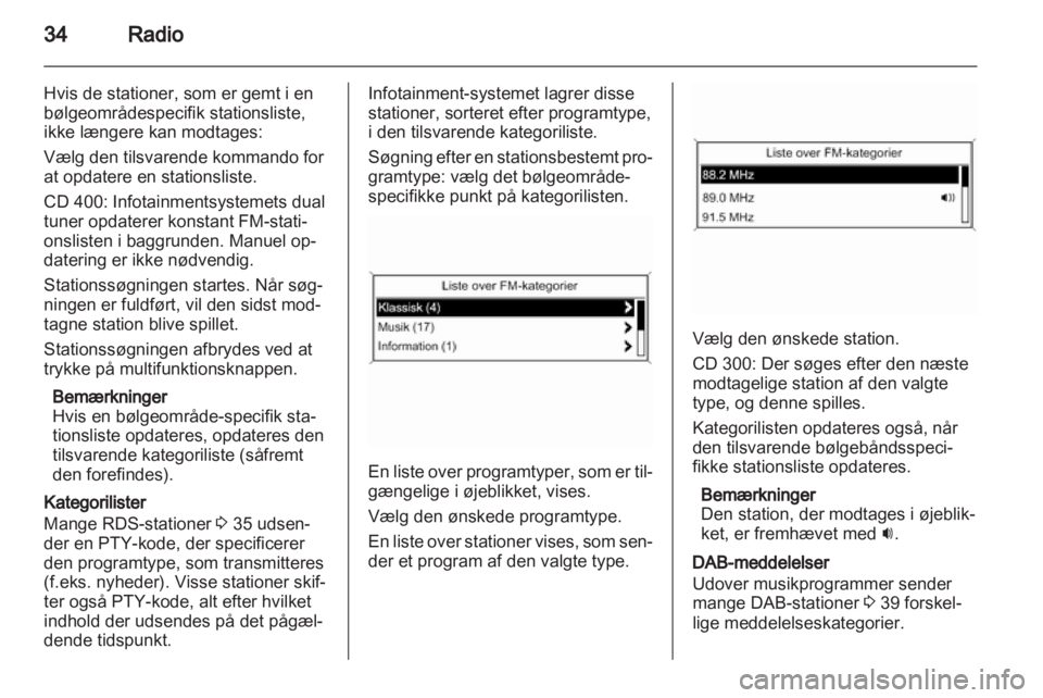 OPEL MERIVA 2011.5  Instruktionsbog til Infotainment (in Danish) 