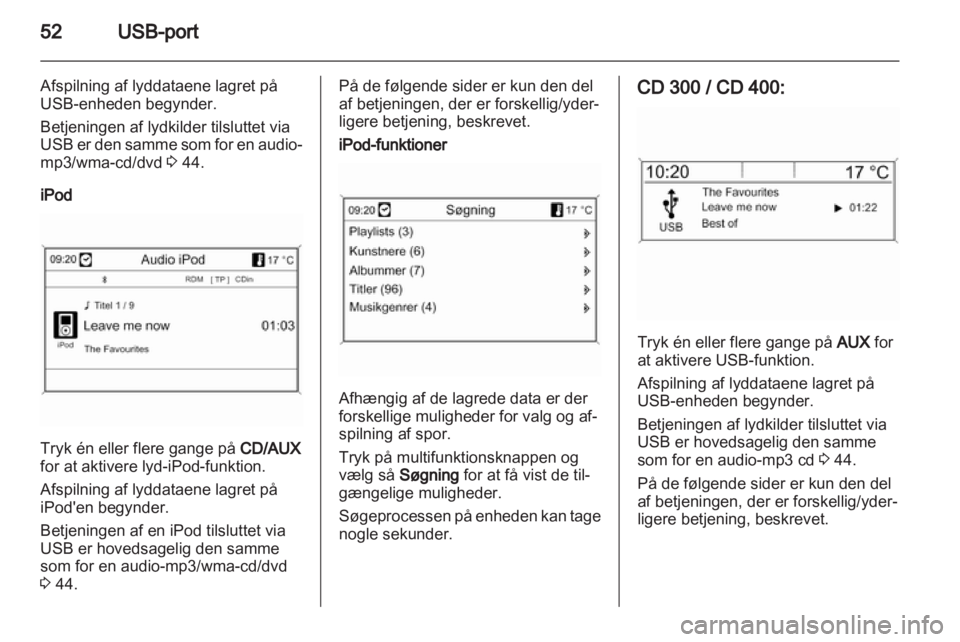 OPEL MERIVA 2011.5  Instruktionsbog til Infotainment (in Danish) 
