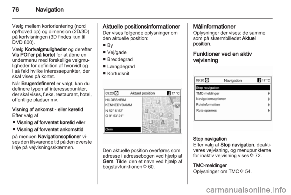 OPEL MERIVA 2011.5  Instruktionsbog til Infotainment (in Danish) 