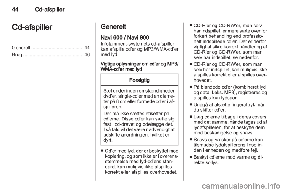 OPEL MERIVA 2012  Instruktionsbog til Infotainment (in Danish) 