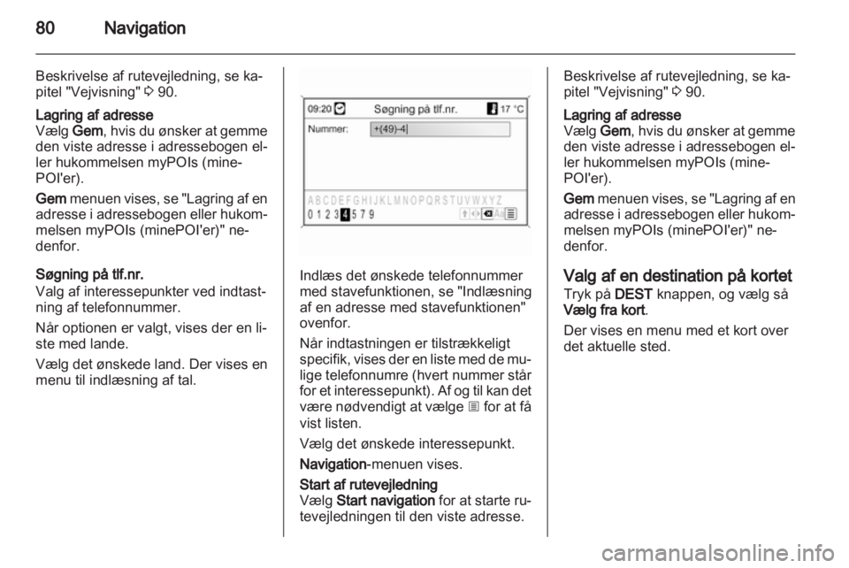 OPEL MERIVA 2012  Instruktionsbog til Infotainment (in Danish) 