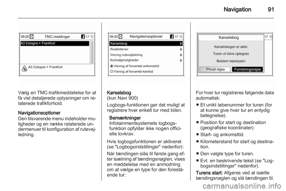 OPEL MERIVA 2012  Instruktionsbog til Infotainment (in Danish) 