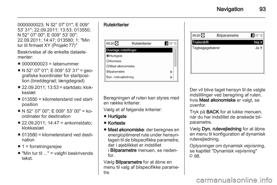 OPEL MERIVA 2012  Instruktionsbog til Infotainment (in Danish) 