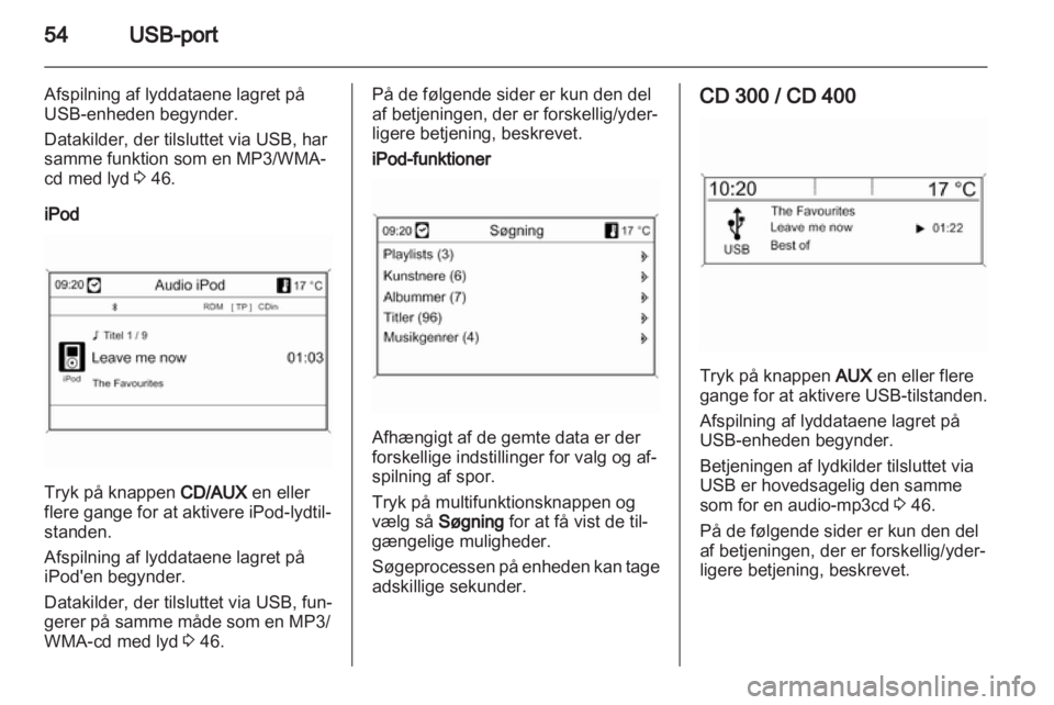 OPEL MERIVA 2012.5  Instruktionsbog til Infotainment (in Danish) 