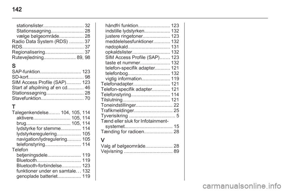 OPEL MERIVA 2013  Instruktionsbog til Infotainment (in Danish) 