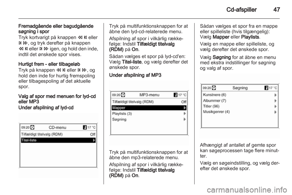 OPEL MERIVA 2013  Instruktionsbog til Infotainment (in Danish) 