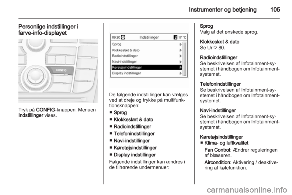 OPEL MERIVA 2013  Instruktionsbog (in Danish) 