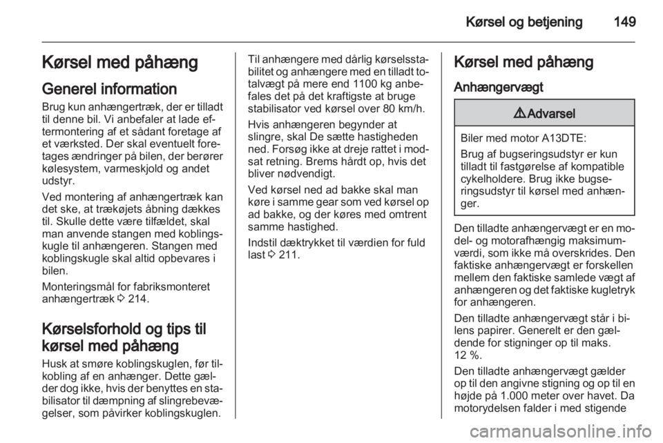 OPEL MERIVA 2013  Instruktionsbog (in Danish) 