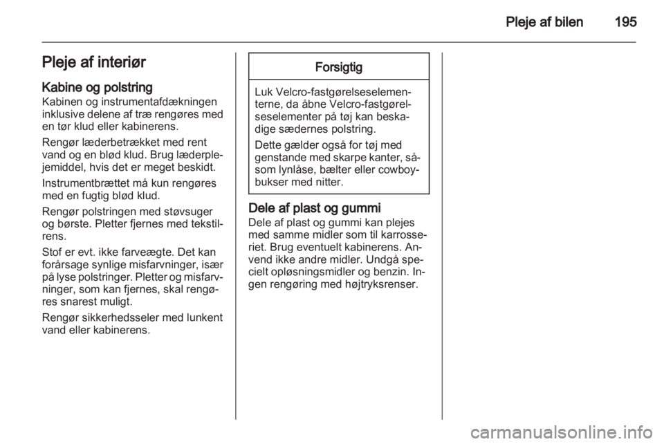 OPEL MERIVA 2013  Instruktionsbog (in Danish) 