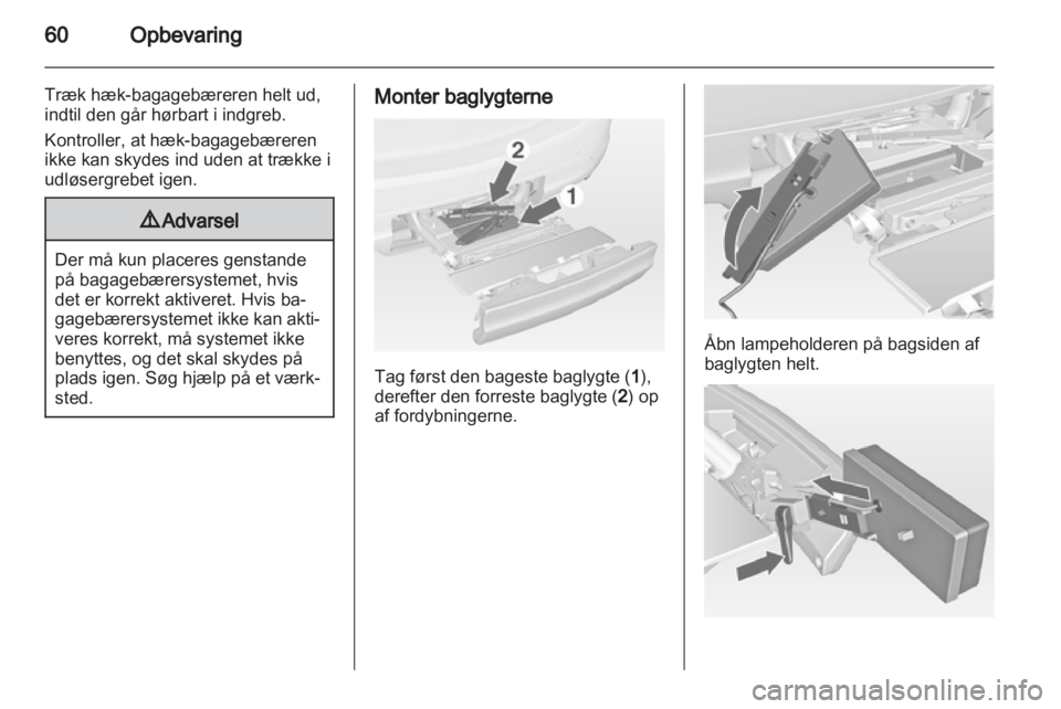 OPEL MERIVA 2013  Instruktionsbog (in Danish) 