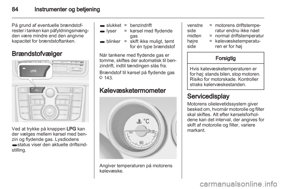 OPEL MERIVA 2013  Instruktionsbog (in Danish) 